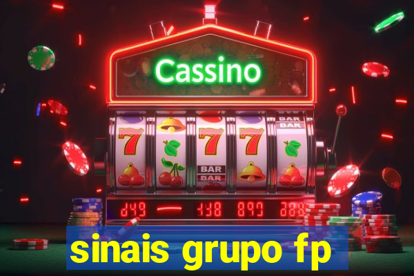 sinais grupo fp